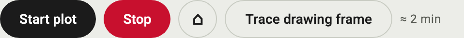 Run row: Start plot, Stop, the origin button ⌂, Trace drawing frame and the estimate of about 2 minutes